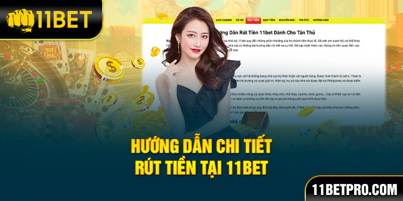 Hướng dẫn chi tiết rút tiền tại 11bet