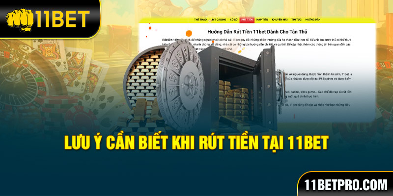 Lưu ý cần biết khi rút tiền tại 11bet